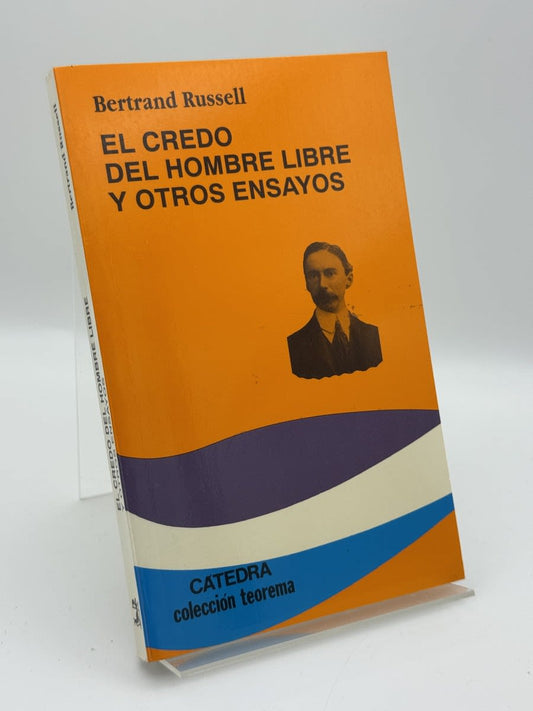 El Credo Del Hombre Libre Y Otros Ensayos  - Portada