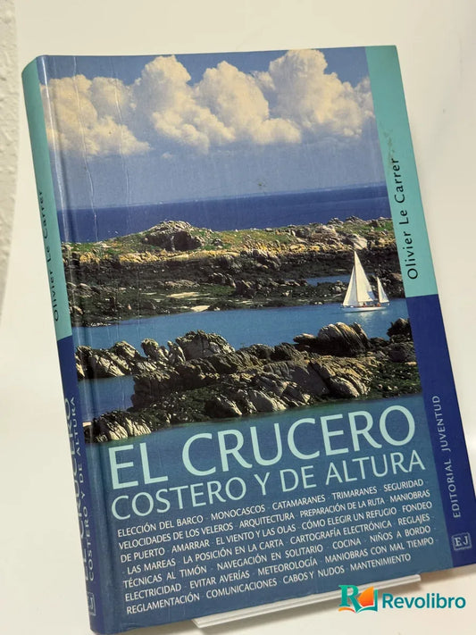 Portada de El Crucero Costero y de Altura de Olivier Le Carrer, libro de segunda mano