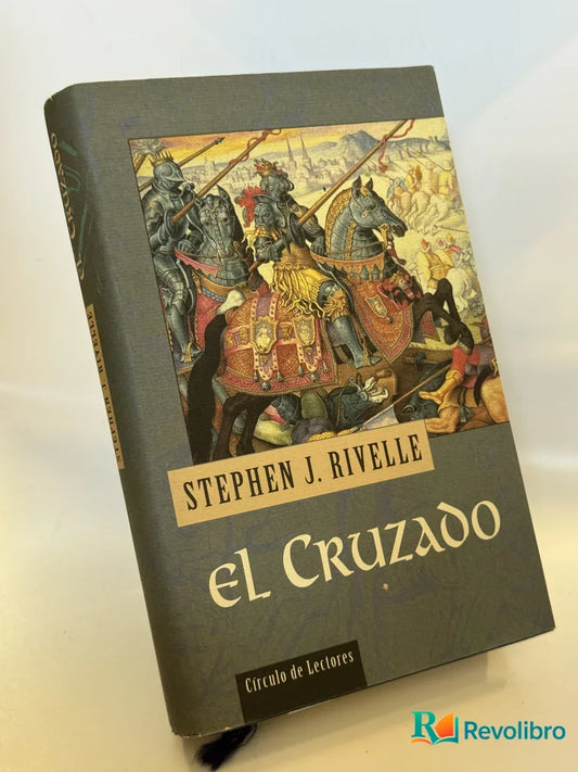 Portada de El cruzado de Stephen J. Rivele, libro de segunda mano