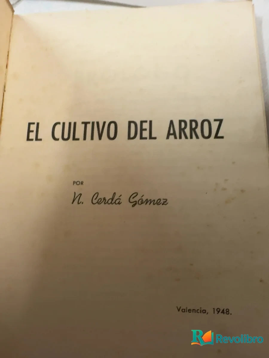 Foto 3 de El culivo del Arroz de N. Cerda Gómez, libro de segunda mano