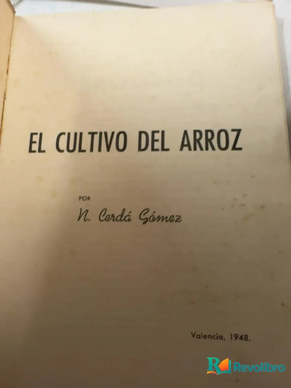 Foto 3 de El culivo del Arroz de N. Cerda Gómez, libro de segunda mano