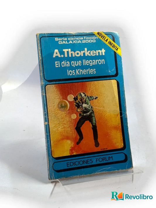 Portada de El día que llegaron los Kherles de A. Thorkent, libro de segunda mano