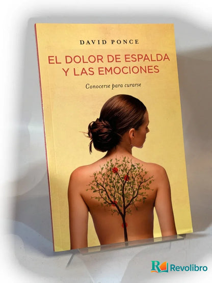 Portada de El dolor de espalda y las emociones de David Ponce, libro de segunda mano