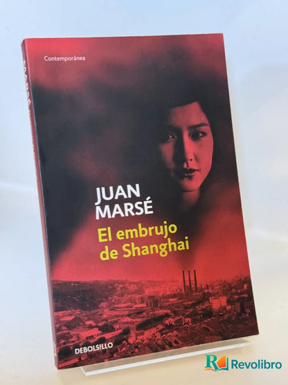Portada de El embrujo de Shanghai de Juan Marsé, libro de segunda mano