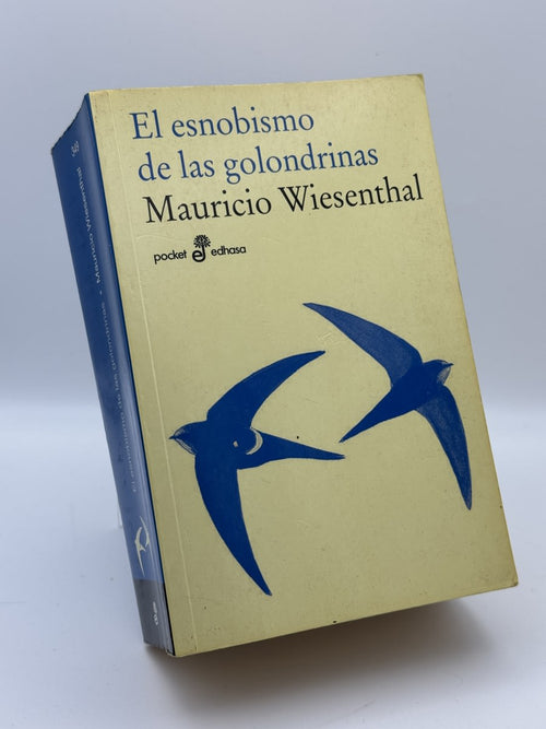 Portada de El esnobismo de las golondrinas de Mauricio Wiesenthal, libro de segunda mano
