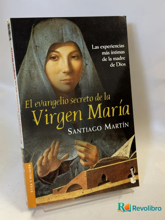 Portada de El evangelio secreto de la Virgen María de Santiago Martín, libro de segunda mano