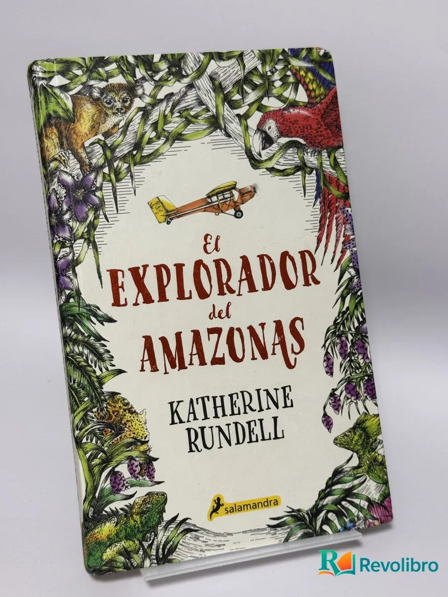 Portada de El explorador del Amazonas de Katherine Rundell, libro de segunda mano