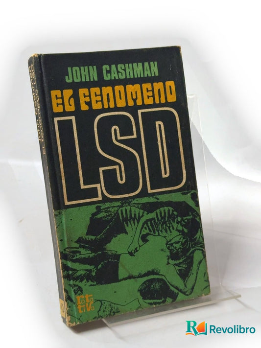 Portada de El fenómeno LSD de John Cashman, libro de segunda mano