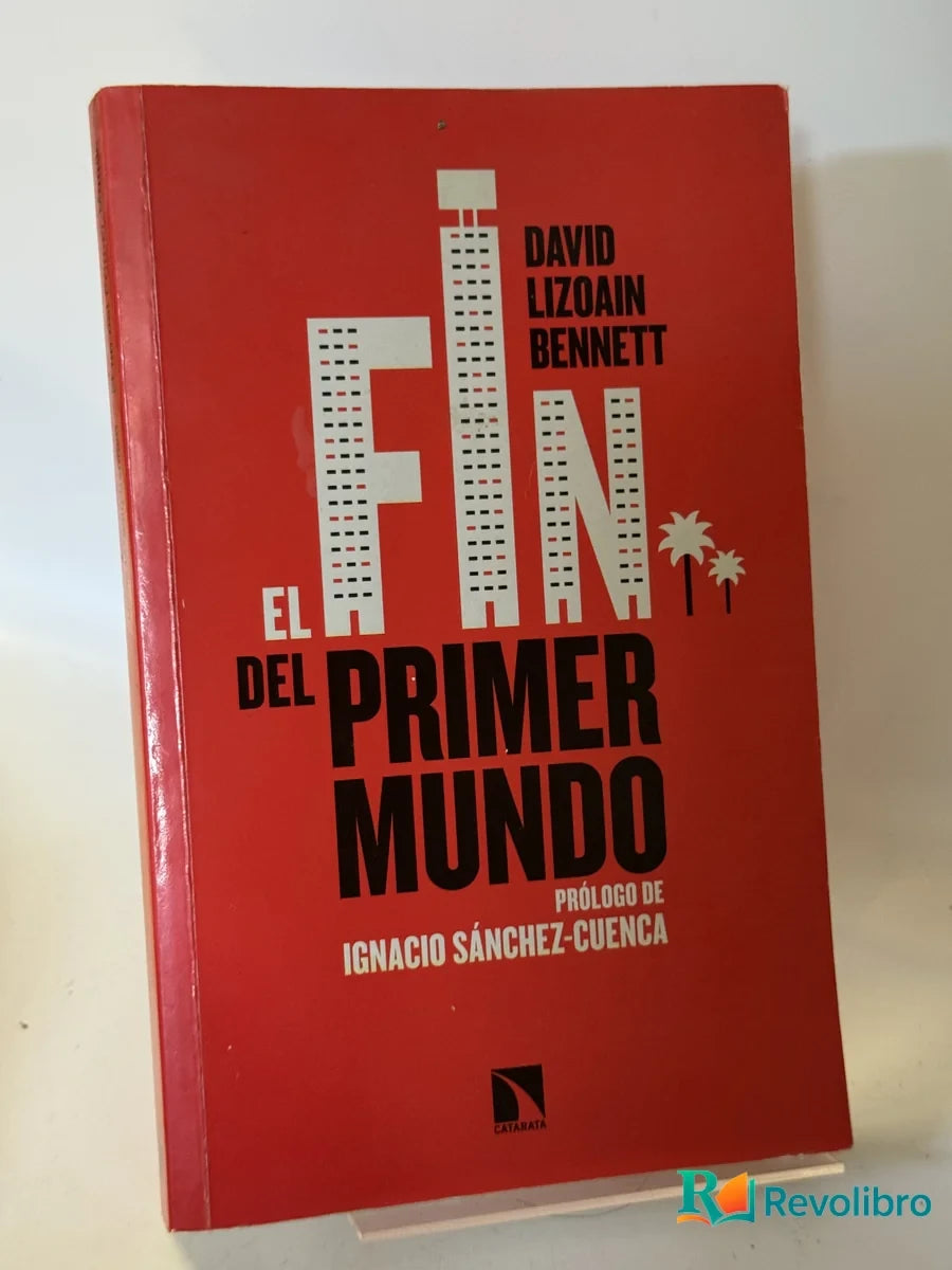 Portada de El fin del primer mundo de David Lizoain Bennett, libro de segunda mano