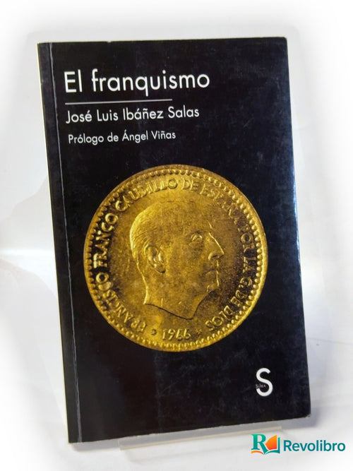 Portada de El franquismo de José Luis Ibáñez Salas, libro de segunda mano