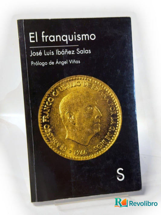 Portada de El franquismo de José Luis Ibáñez Salas, libro de segunda mano