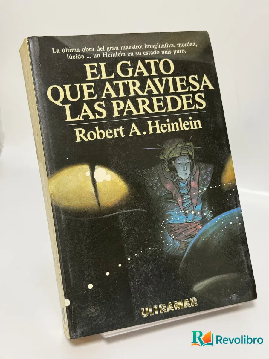 Portada de El Gato Que Atraviesa las Paredes de Robert A. Heinlein, libro de segunda mano