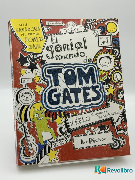 El genial mundo de Tom Gates - Liz Pichon - Portada