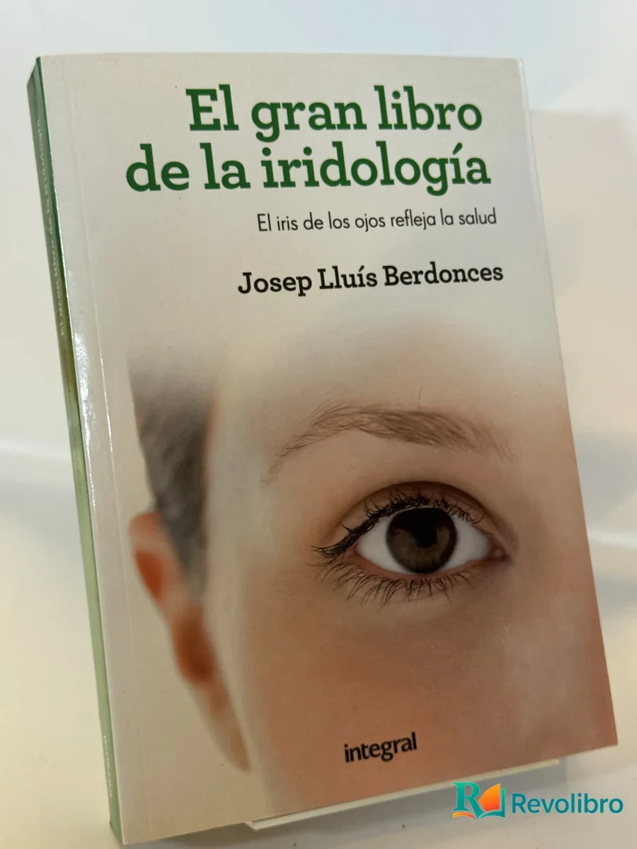 Portada de El gran libro de la iridología de Josep Lluís Berdonces, libro de segunda mano