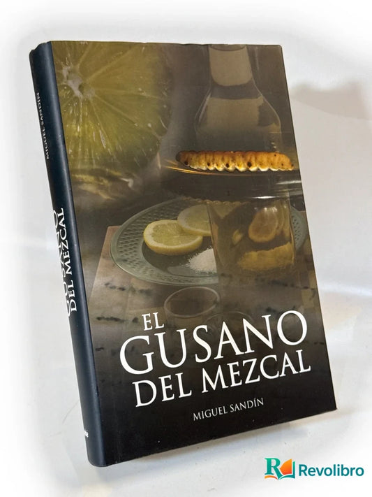 Portada de El gusano del mezcal de Miguel Sandín, libro de segunda mano