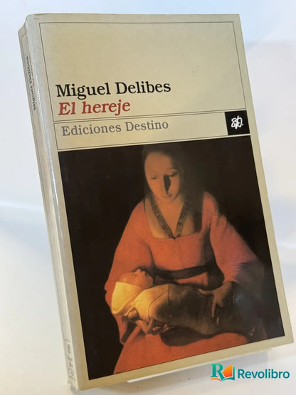 Portada de El hereje de Miguel Delibes, libro de segunda mano
