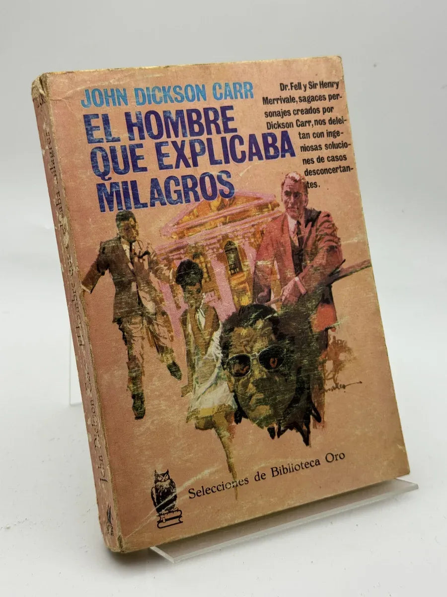 Portada de El hombre que explicaba milagros de John Dickson Carr, libro de segunda mano