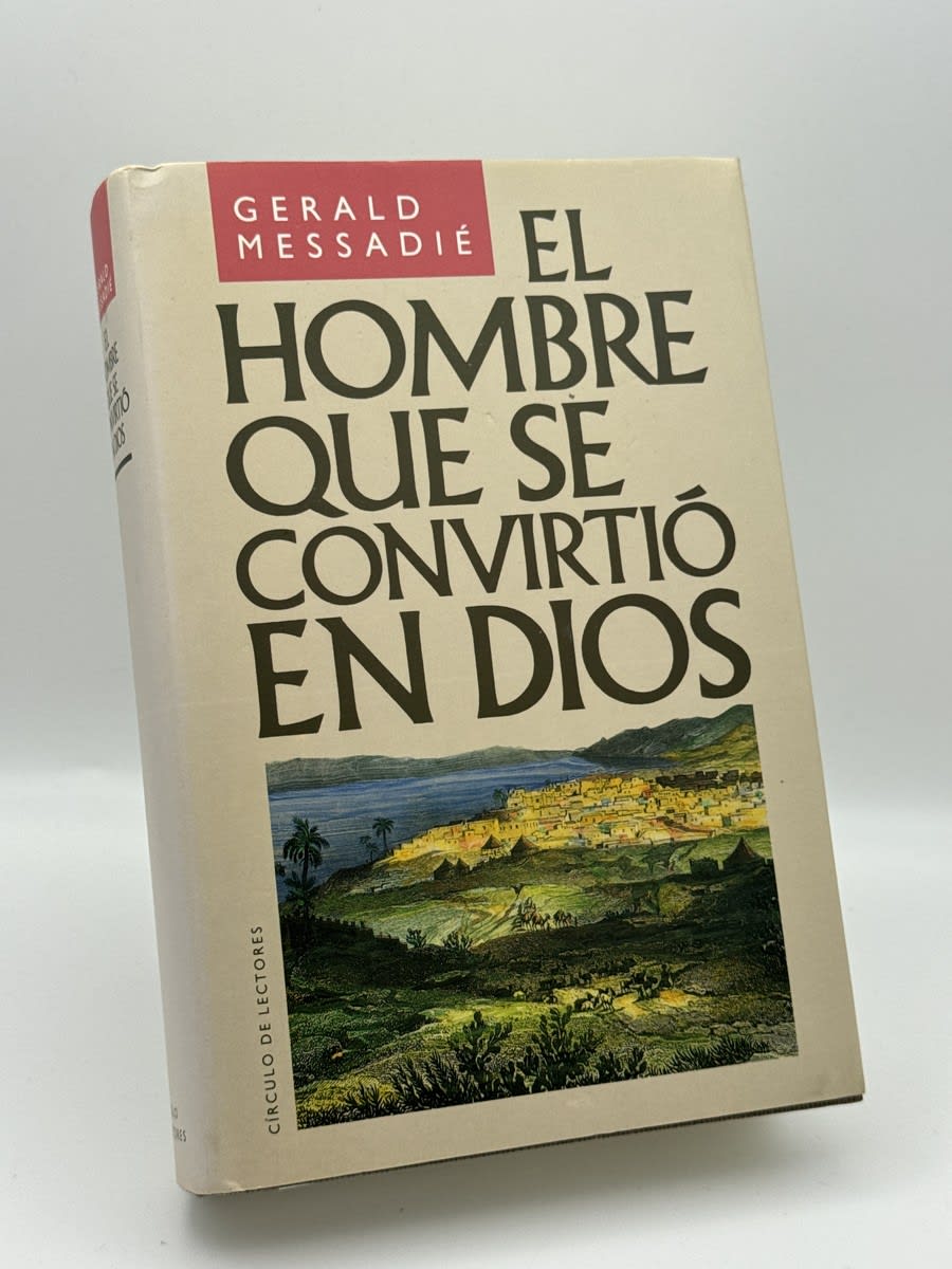El Hombre que se convirtió en Dios - Gérald Messadié - Portada