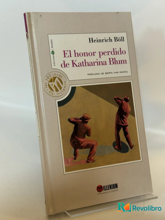 Portada de El honor perdido de Katharina Blum de Heinrich Böll, libro de segunda mano