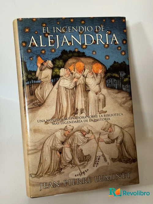 Portada de El incendio de Alejandría de Jean-Pierre Luminet, libro de segunda mano