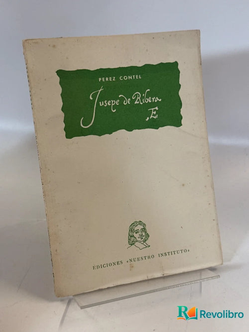 Portada de El Josepe de Ribera de Pérez Contel, libro de segunda mano