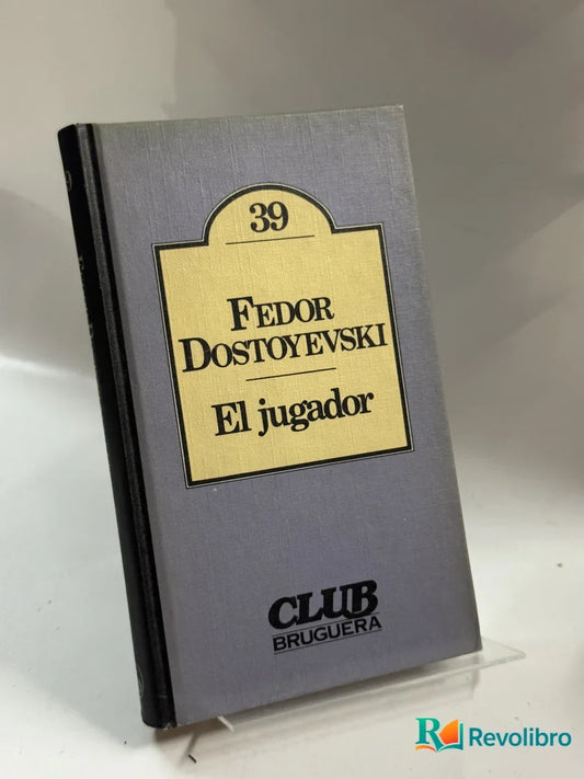 Portada de El jugador de Fedor Dostoyevski, libro de segunda mano