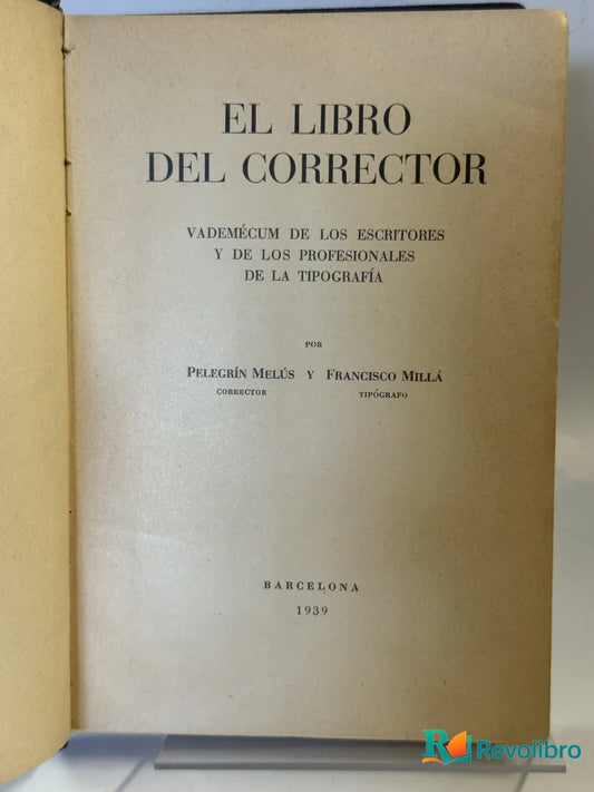 Portada de El Libro del Corrector de Pelegrín Melús y Francisco Millá, libro de segunda mano