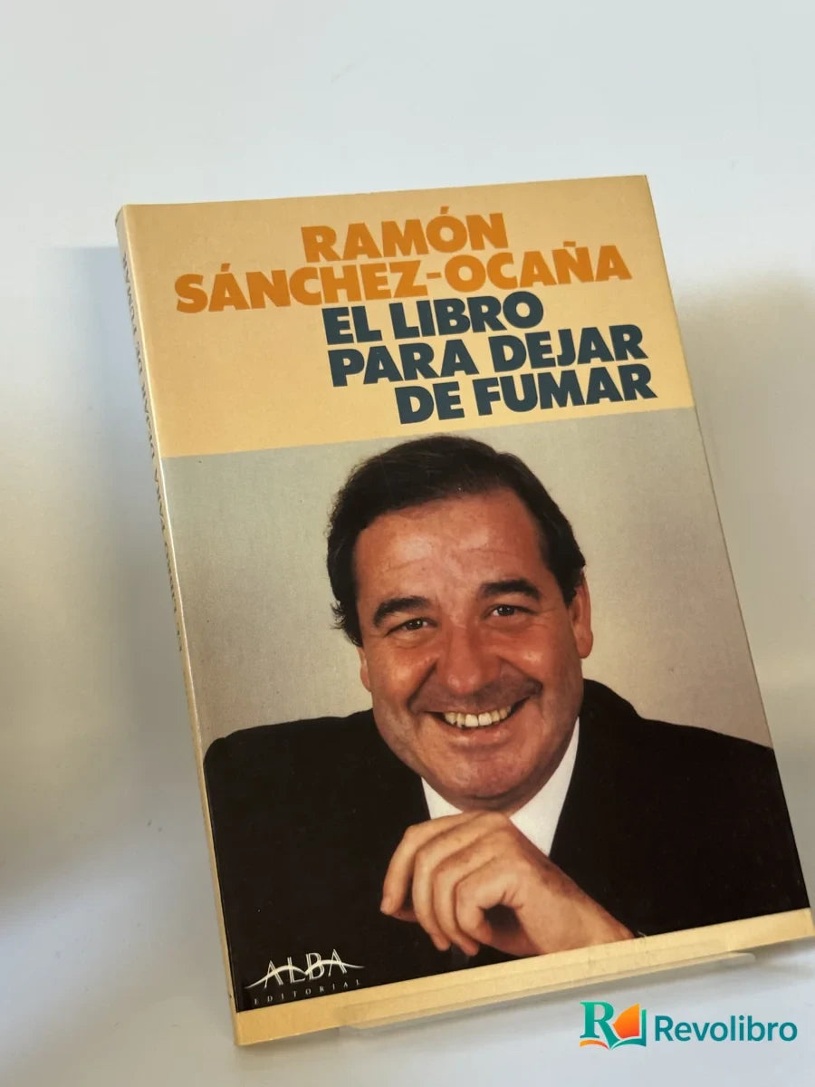 Portada de El Libro para Dejar de Fumar de Ramón Sánchez-ocaña, libro de segunda mano