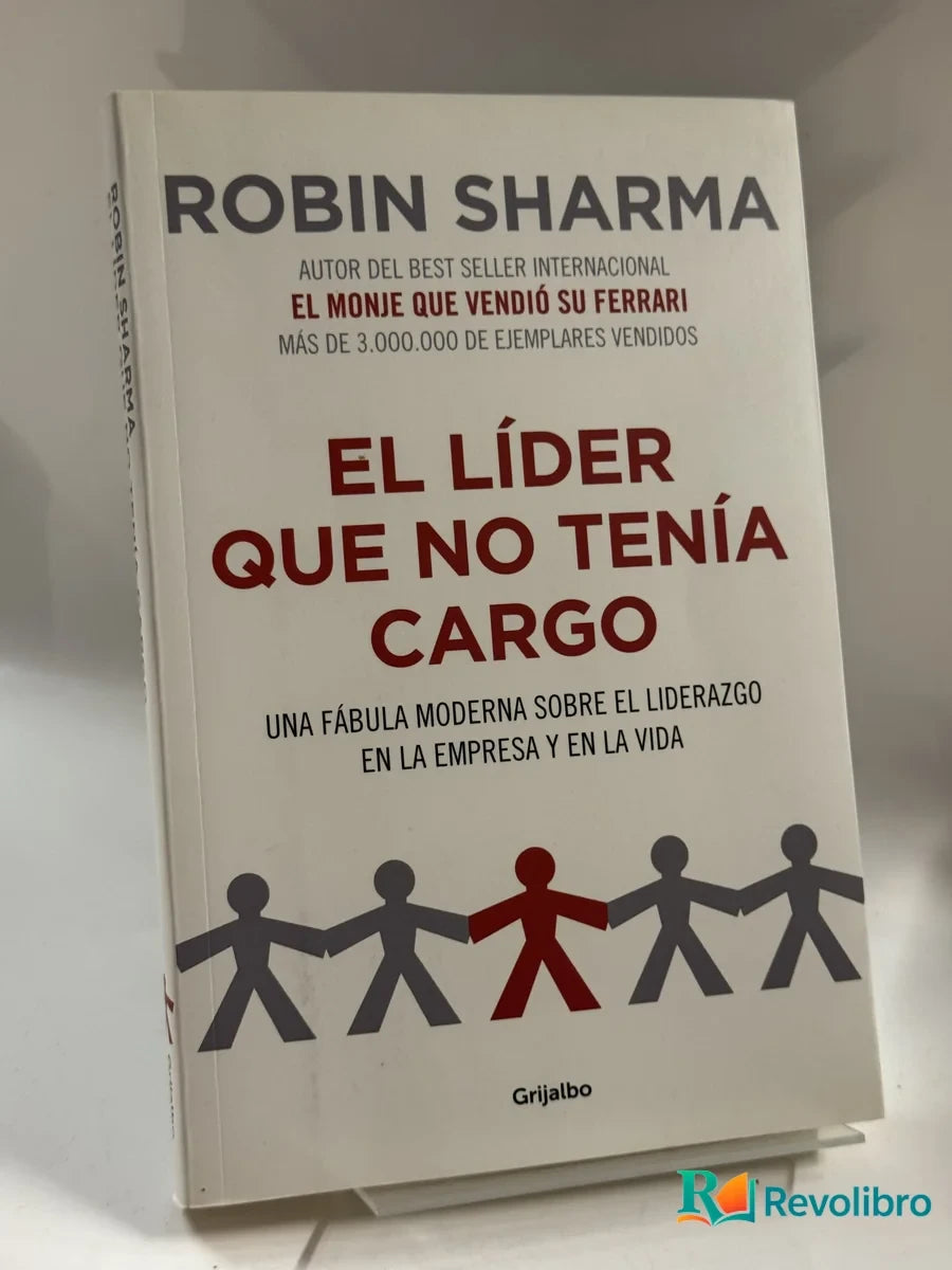 Portada de El Líder Que No Tenía Cargo de Robin Sharma, libro de segunda mano