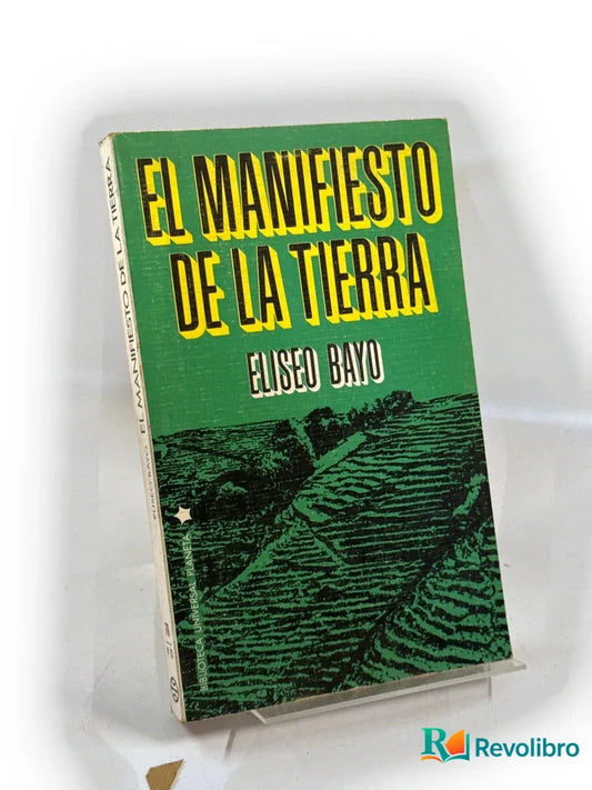 Portada de El manifiesto de la tierra de Eliseo Bayo, libro de segunda mano