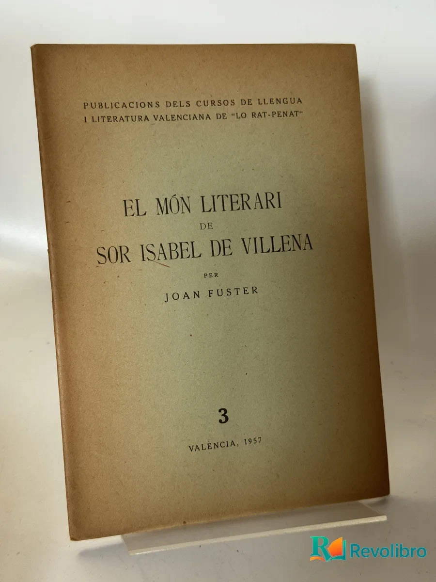 Portada de El Món Literari de Sor Isabel de Villena de Joan Fúster, libro de segunda mano