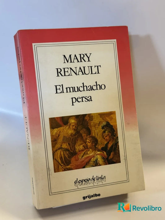 Portada de El muchacho persa de Mary Renault, libro de segunda mano