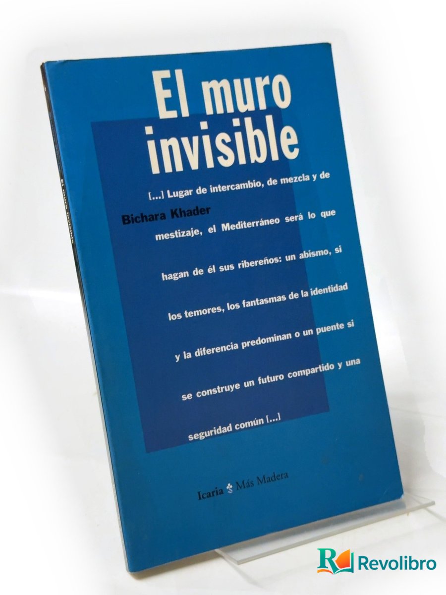 Portada de El muro invisible de Bichara Khader, libro de segunda mano