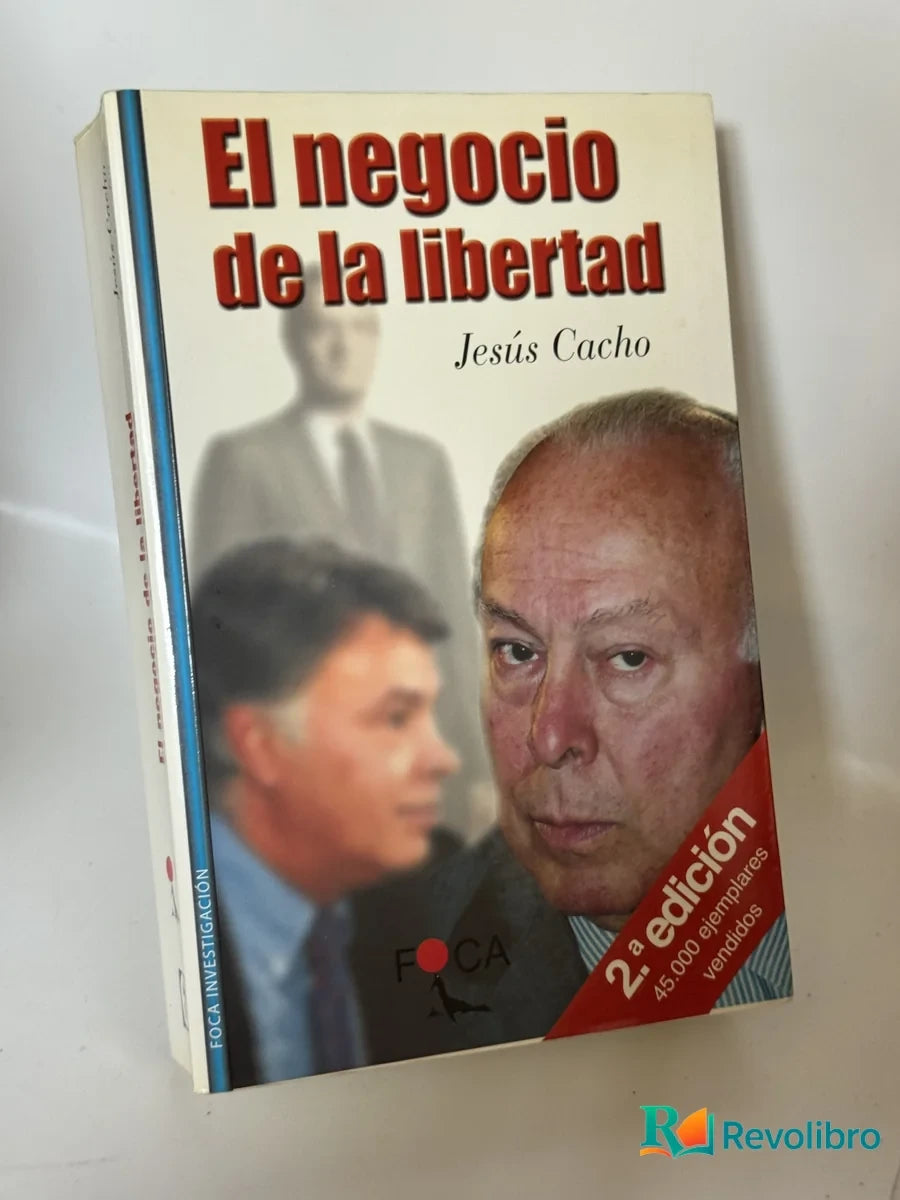 Portada de El negocio de la libertad de Jesús Cacho, libro de segunda mano