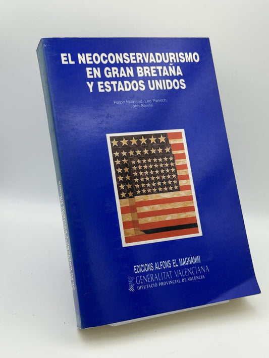 El Neoconservadurismo en Gran Bretaña y Estados Unidos - Portada