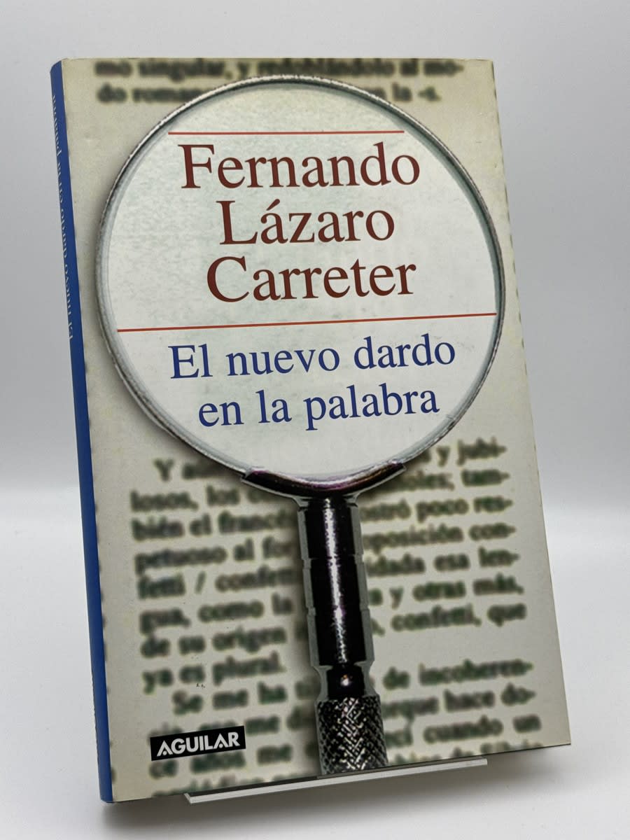 El nuevo dardo en la palabra - Fernando Lázaro Carreter - Portada