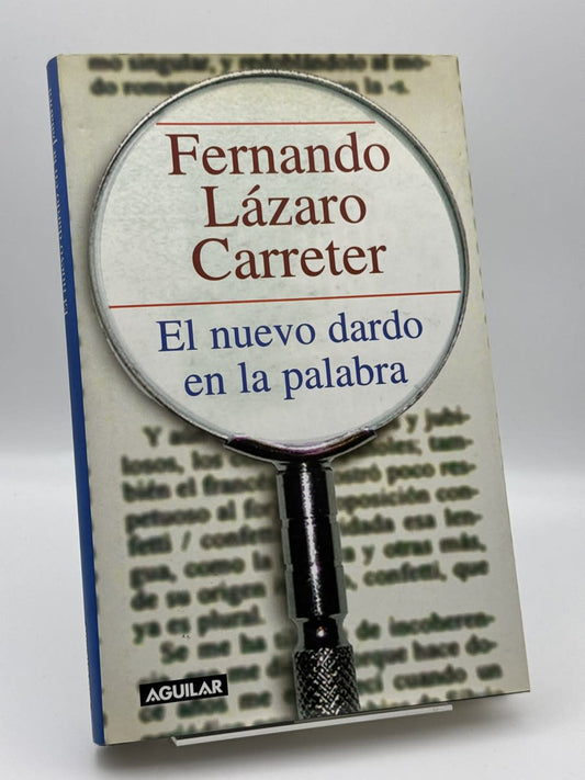 El nuevo dardo en la palabra - Fernando Lázaro Carreter - Portada