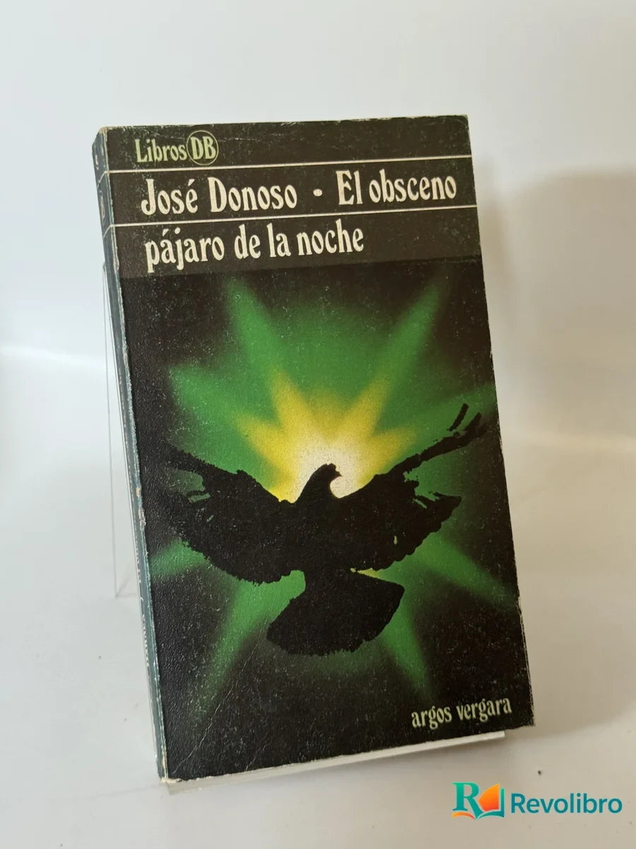 Portada de El obsceno pájaro de la noche de José Donoso, libro de segunda mano