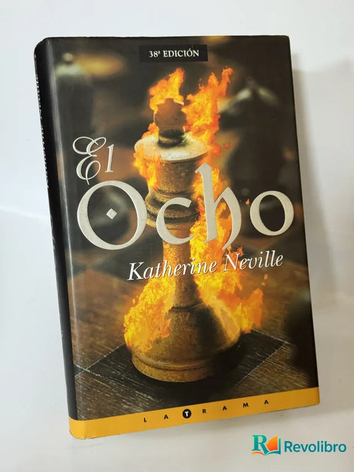 Portada de El Ocho de Katherine Neville, libro de segunda mano