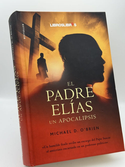 El padre Elías - Michael D. O'Brien - Portada