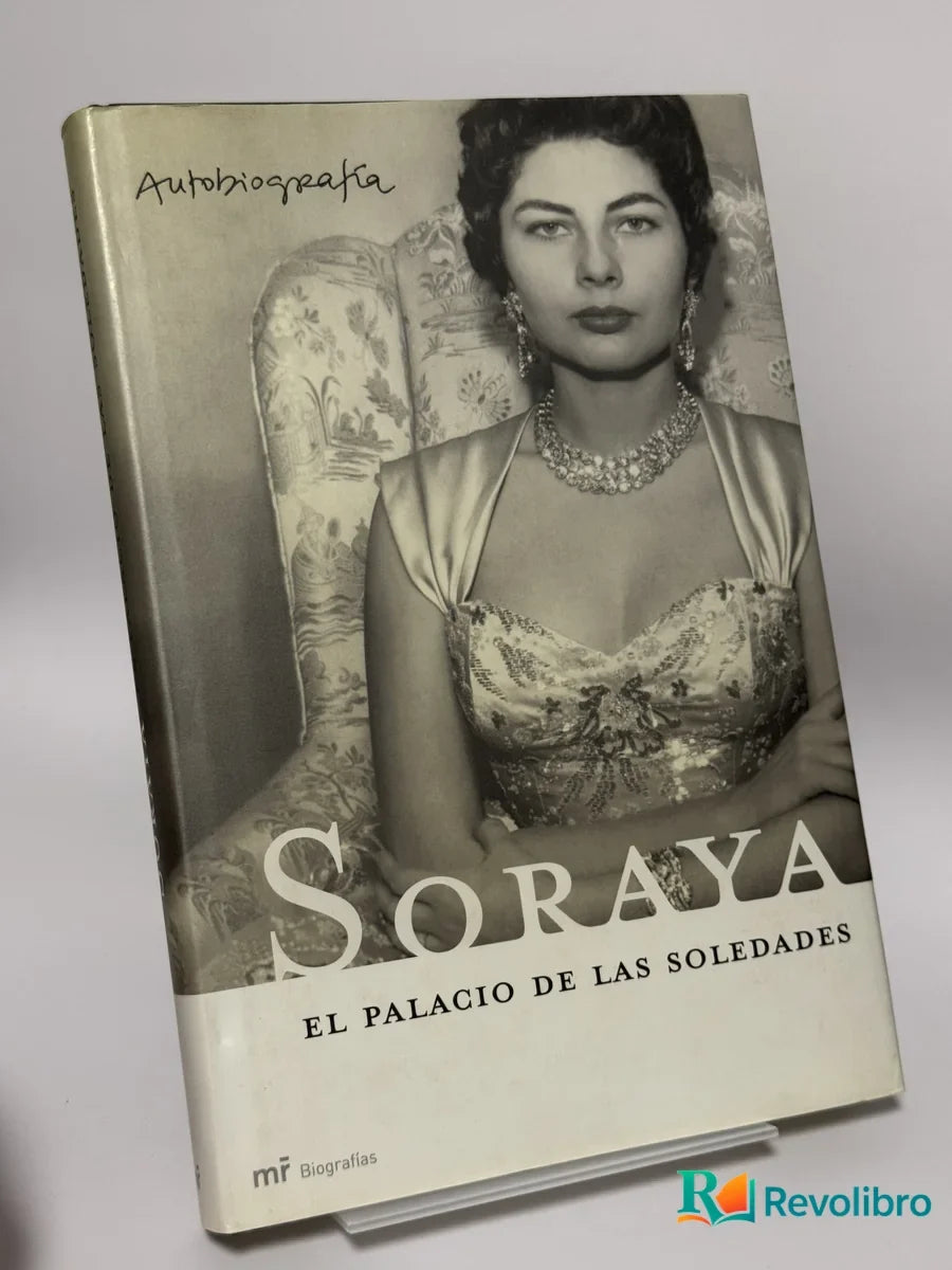 Portada de El palacio de las soledades de Soraya, libro de segunda mano