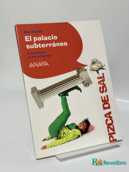 Portada de El palacio subterráneo de Ana Alonso, libro de segunda mano