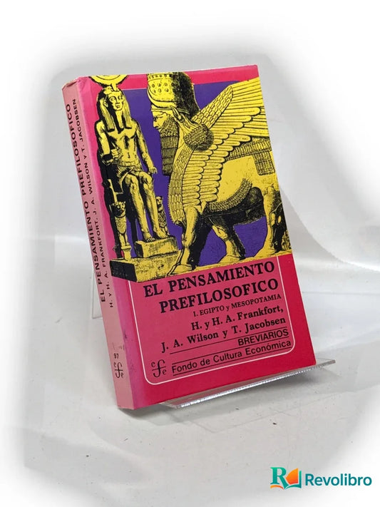 Portada de El pensamiento prefilosófico de Henri Frankfort, libro de segunda mano