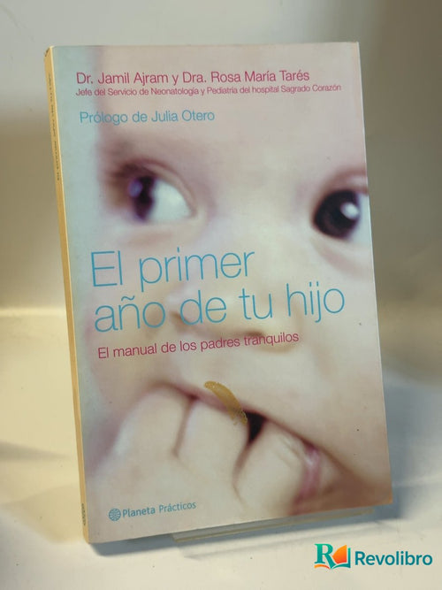 Portada de El primer año de tu hijo de Jamil Ajram, libro de segunda mano