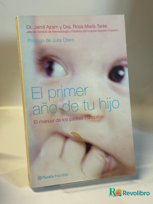 Portada de El primer año de tu hijo de Jamil Ajram, libro de segunda mano