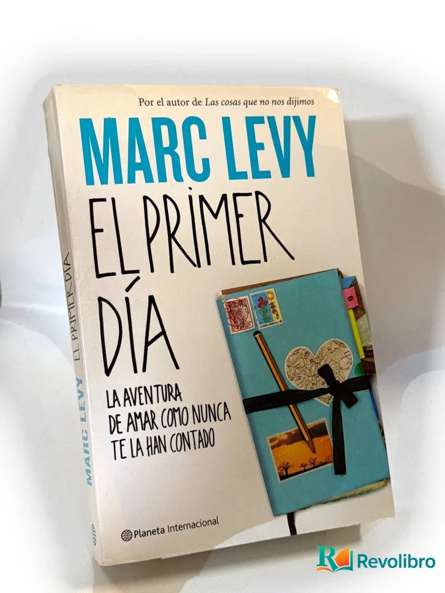 Portada de El primer día - 1ª edición de Marc Levy, libro de segunda mano