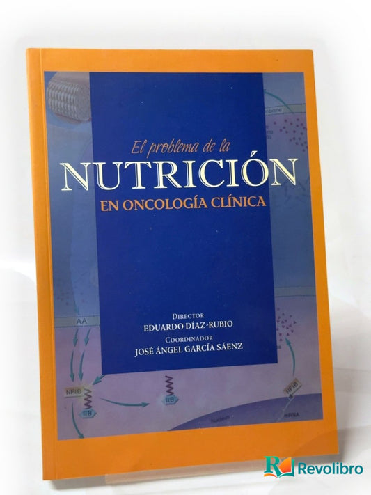Portada de El problema de la nutrición en oncología clínica de Abbott Laboratories, libro de segunda mano