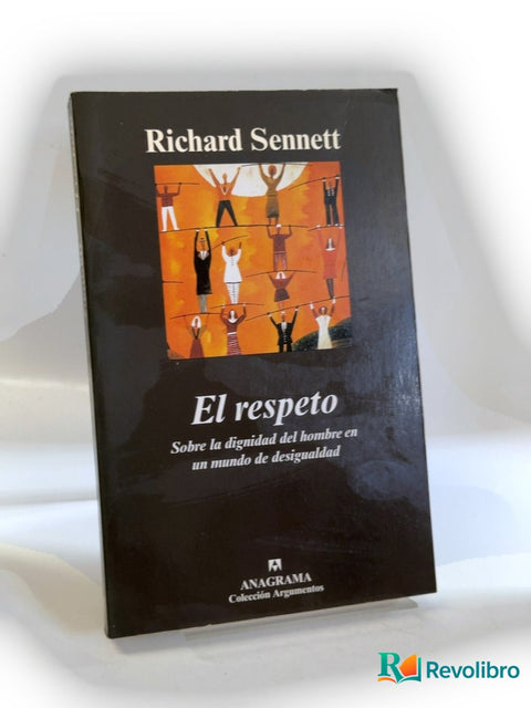 El respeto - 1ª edición, libro de segunda mano
