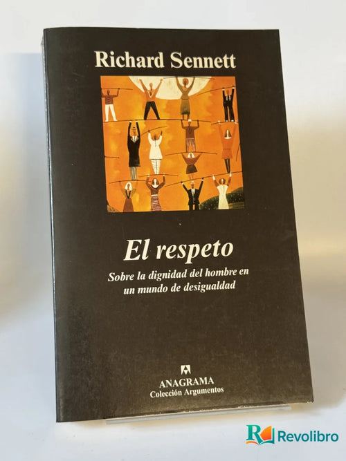 Portada de El respeto de Richard Sennett, libro de segunda mano