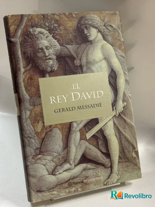Portada de El Rey David de Gerald Messadié, libro de segunda mano